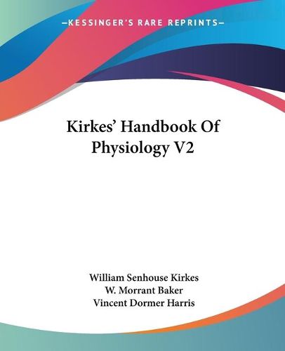 Cover image for Kirkes' Handbook Of Physiology V2