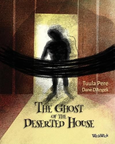 Cover image for The Ghost of the Deserted House
