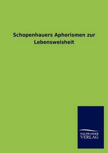 Cover image for Schopenhauers Aphorismen Zur Lebensweisheit