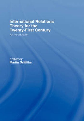 Cover image for International Relations Theory for the Twenty-First Century: An Introduction