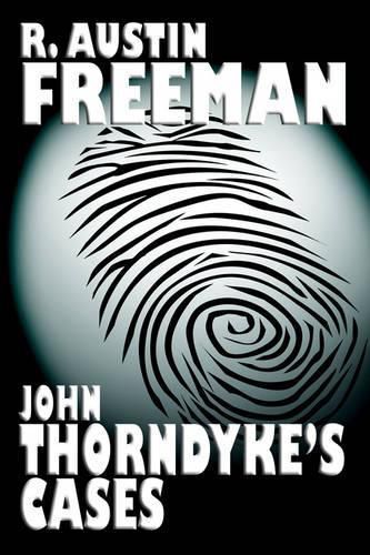 Cover image for John Thorndyke's Cases