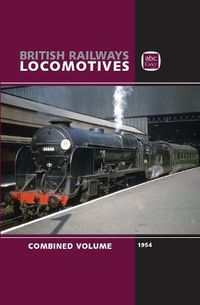 Cover image for abc British Railways Locomotives 1954 Combined Volume