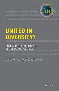 Cover image for United in Diversity?: Comparing Social Models in Europe and America