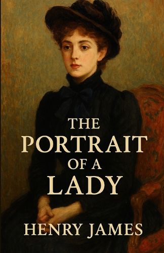 Cover image for The Portrait Of A Lady(Illustrated)