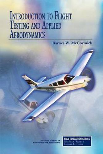 Cover image for Introduction to Flight Testing and Applied Aerodynamics