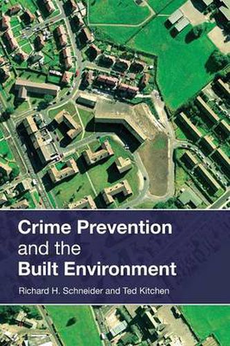 Crime Prevention and the Built Environment