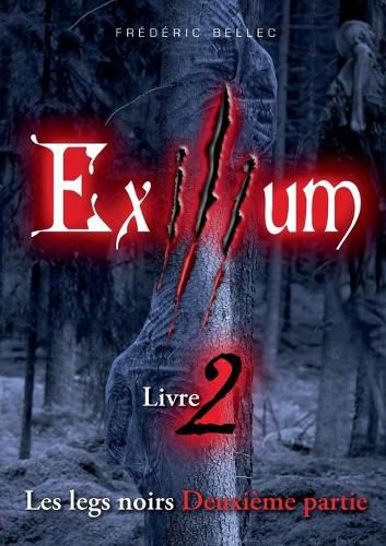 Cover image for Exilium - Livre 2: Les legs noirs (deuxieme partie)