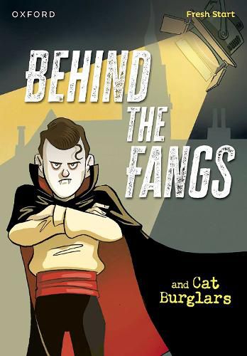 Cover image for Read Write Inc. Fresh Start Readers: Book 15: Behind the Fangs & Cat Burglars