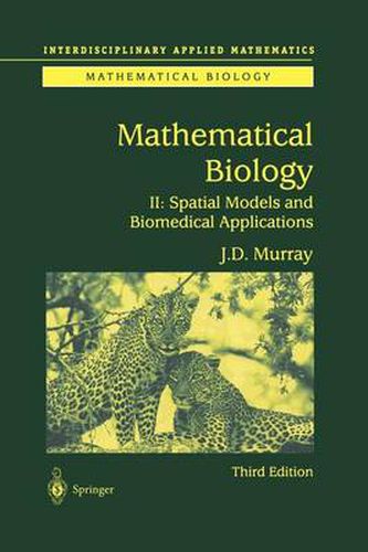 Cover image for Mathematical Biology II: Spatial Models and Biomedical Applications