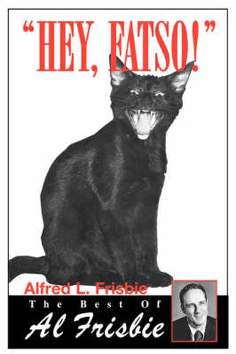 Cover image for Hey, Fatso!: The Best of Al Frisbie