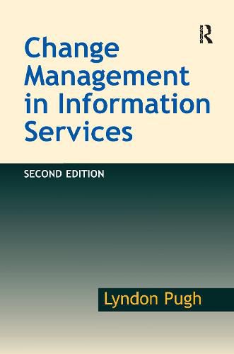 Cover image for Change Management in Information Services