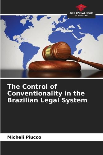 Cover image for The Control of Conventionality in the Brazilian Legal System