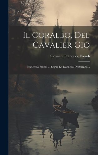 Cover image for Il Coralbo, Del Cavalier Gio
