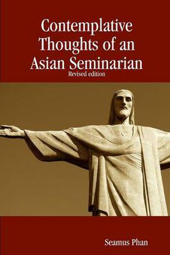 Cover image for Contemplative Thoughts of an Asian Seminarian (Paperback)