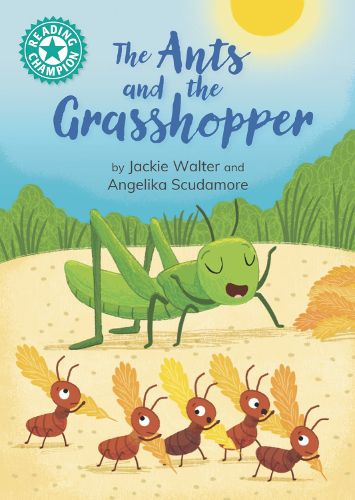 Cover image for Reading Champion: The Ants and the Grasshopper