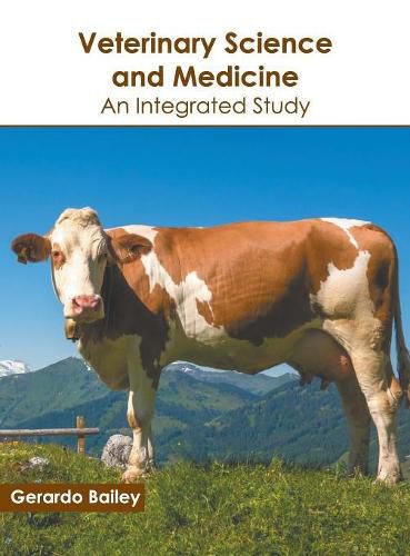 Cover image for Veterinary Science and Medicine: An Integrated Study