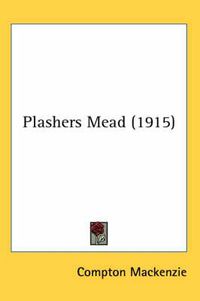 Cover image for Plashers Mead (1915)