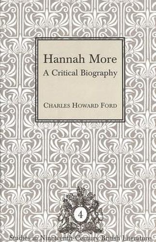 Hannah More: A Critical Biography