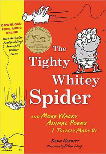 Cover image for The Tighty Whitey Spider with Dowloadable Audio File: And More Wacky Animal Poems I Totally Made Up