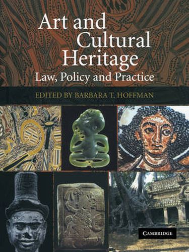 Cover image for Art and Cultural Heritage: Law, Policy and Practice