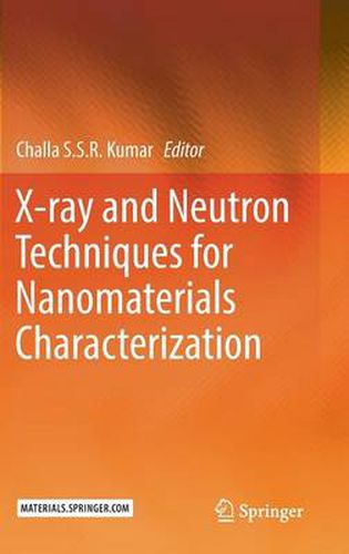 Cover image for X-ray and Neutron Techniques for Nanomaterials Characterization