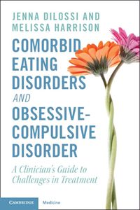 Cover image for Comorbid Eating Disorders and Obsessive-Compulsive Disorder