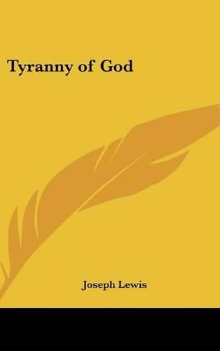 Cover image for Tyranny of God
