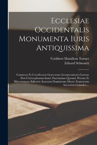Cover image for Ecclesiae Occidentalis Monumenta Iuris Antiquissima
