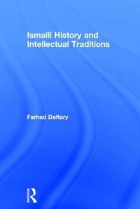 Cover image for Ismaili History and Intellectual Traditions