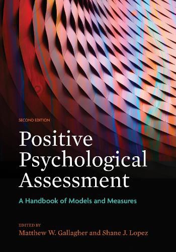 Cover image for Positive Psychological Assessment: A Handbook of Models and Measures