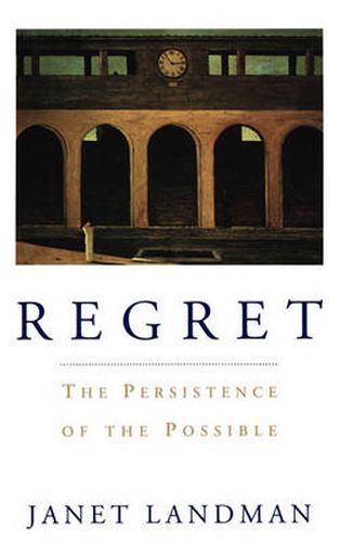 Cover image for Regret: The Persistence of the Possible