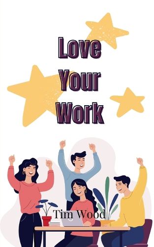 Cover image for Love Your Work