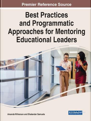 Cover image for Best Practices and Programmatic Approaches for Mentoring Educational Leaders