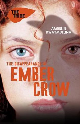Cover image for The Tribe Book 2: The Disappearance of Ember Crow