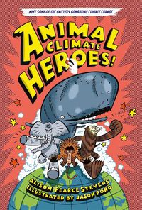 Cover image for Animal Climate Heroes