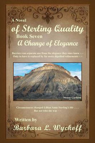 Cover image for Of Sterling Quality: Book Seven: A Change of Elegance