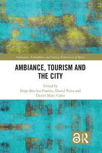 Cover image for Ambiance, Tourism and the City