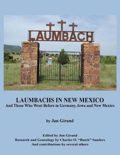 Cover image for Laumbachs in New Mexico, and Those Who Went Before
