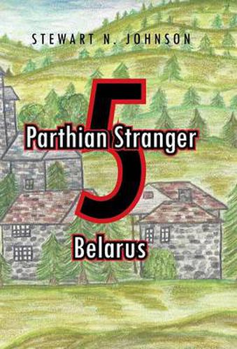 Parthian Stranger 5: Belarus