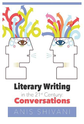 Cover image for Literary Writing in the 21st Century: Conversations