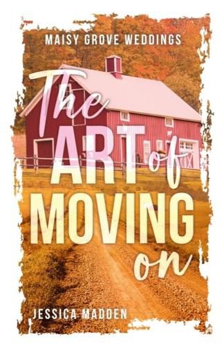 Cover image for The Art of Moving On