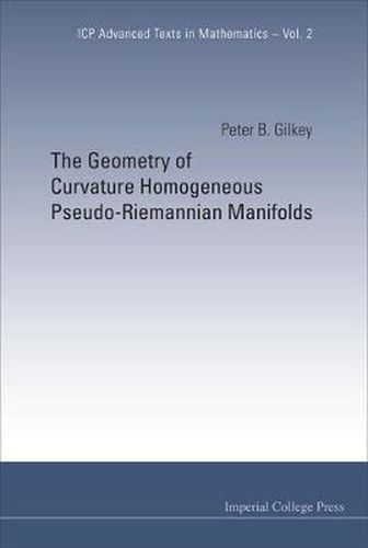 Cover image for Geometry Of Curvature Homogeneous Pseudo-riemannian Manifolds, The