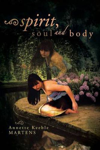 Cover image for Spirit, Soul and Body