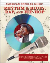 Cover image for American Popular Music: Rhythm and Blues, Rap, and Hip-Hop