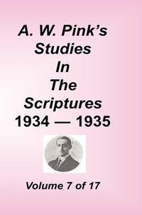 Cover image for A. W. Pink's Studies in the Scriptures, Volume 07