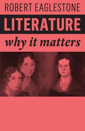 Literature: Why It Matters