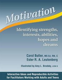 Cover image for Motivation: Identifying Strengths, Interests, Abilities, Hopes and Dreams