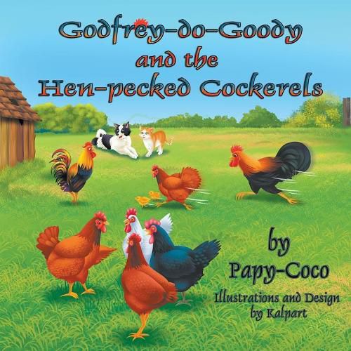 Cover image for Godfrey-do-Goody and the Hen-pecked Cockerels