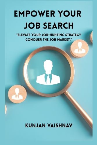 Cover image for Empower Your Job Search