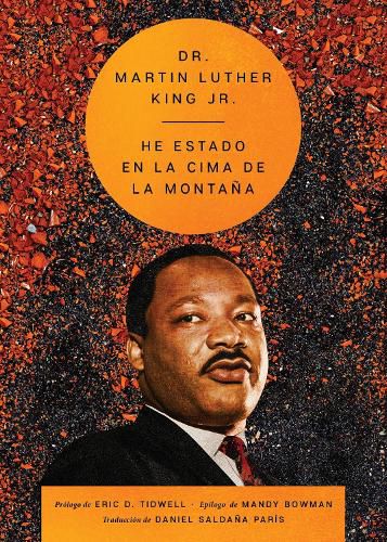 Cover image for I've Been to the Mountaintop \ He Estado En La Cima de la Montana (Spanish Ed.)
